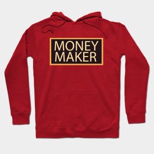 Money Maker Hoodie